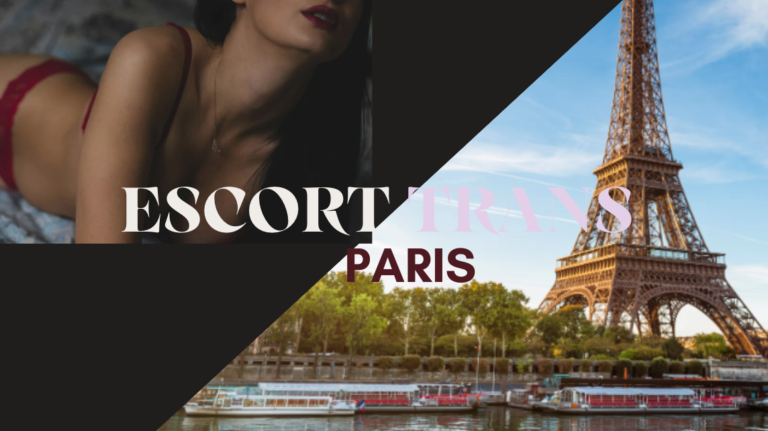 Escort trans Paris